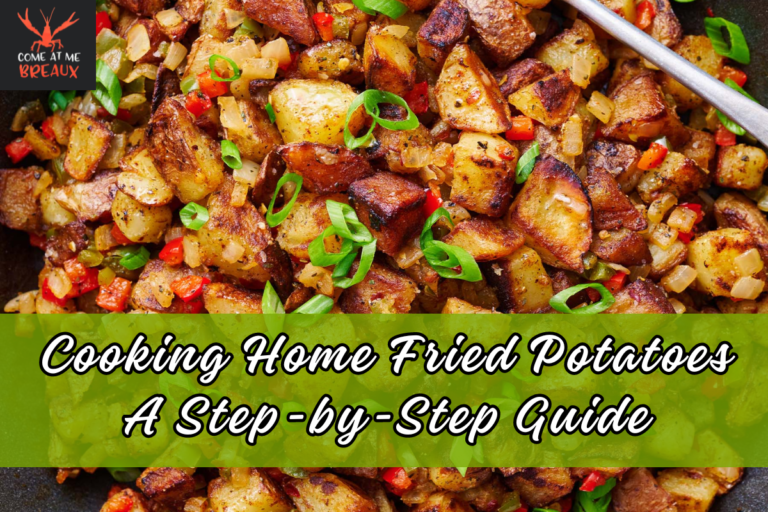 Cooking Home Fried Potatoes A Step-by-Step Guide